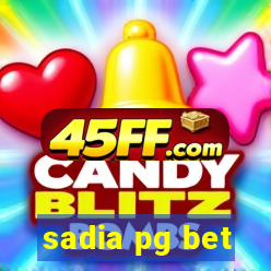 sadia pg bet